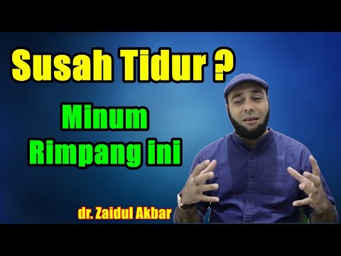 dr. Zaidul Akbar - Insomnia Minum Rimpang ini Sebelum Tidur