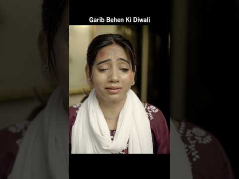 Garib Behen Ki Diwali  #viral #trending #motivation #viralvideo #shorts #status #story #diwali