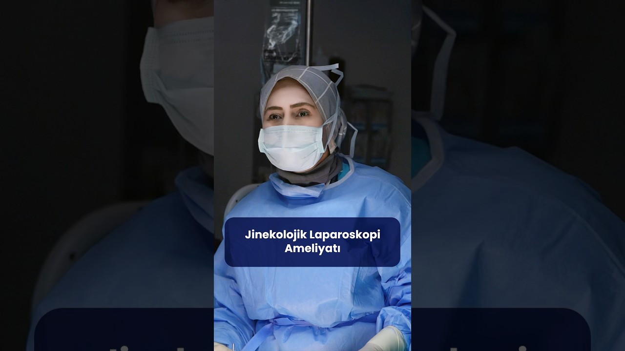 Jinekolojik Laparoskopi Ameliyatı