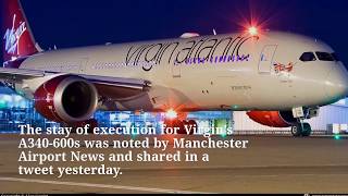 No retirement for Virgin Atlantic Airbus A340 yet