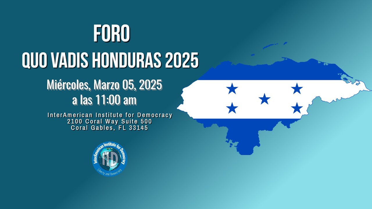 Foro “Quo Vadis Honduras 2025”