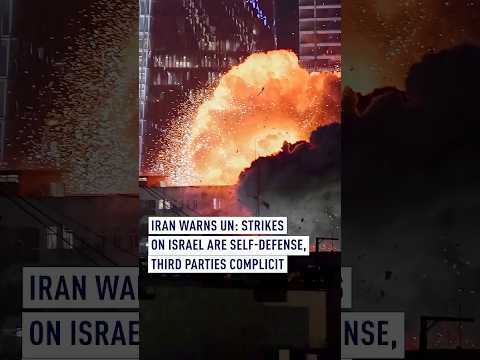 Iran warns UN: Strikes on Israel are self-defense, third parties complicit