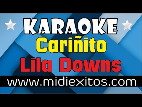 Lila Downs – Cariñito | Karaoke [HD] y Midi