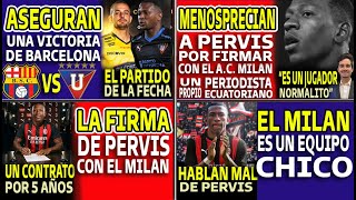 "ES UN EQUIPO CHICO" UN PERIODISTA ECUATORIANO MENOSPRECIA A PERVIS POR FIRMAR CON EL A.C. MILAN