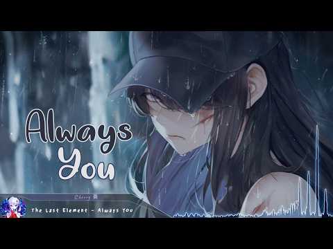 Nightcore - Always You - (Lyrics)