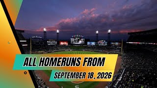 All 35 Homeruns From September 18th, 2026 Highlights