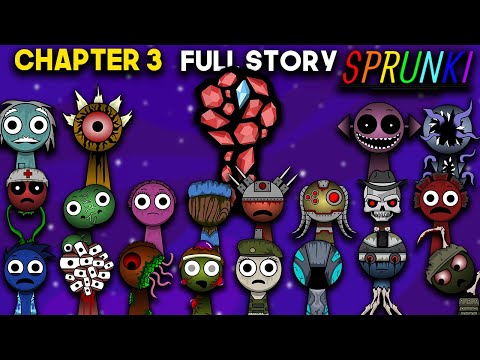 What Needs To Be In Sprunki Incredibox | Chapter 3 Full Story | Original Characters | Sprunki OC |