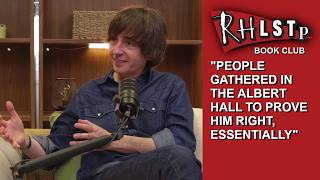 Danny Robins on the attempted séance of Arthur Conan Doyle - from RHLSTP Book Club 168