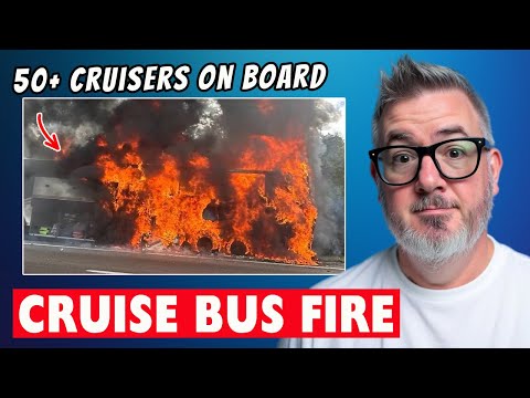 Cruise Passengers Involved in Bus Fire