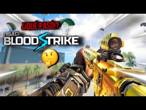 ¿¡QUÉ PASÓ CON BLOOD STRIKE!?