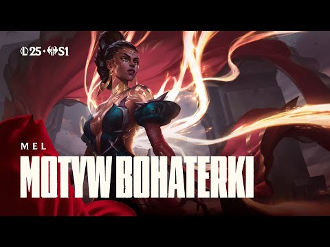 Mel Odbicie Duszy | Oficjalny motyw bohaterki — League of Legends