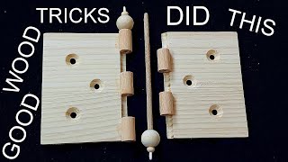 Let's make a wooden hinge. Few woodworking tricks needed