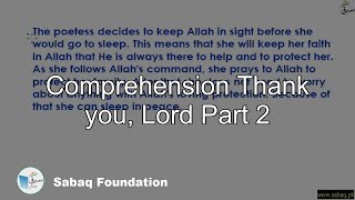 Comprehension Thank you, Lord Part 2