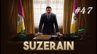 Сыграем: SUZERAIN - политическая ролевая игра - эпизод 47 Финал