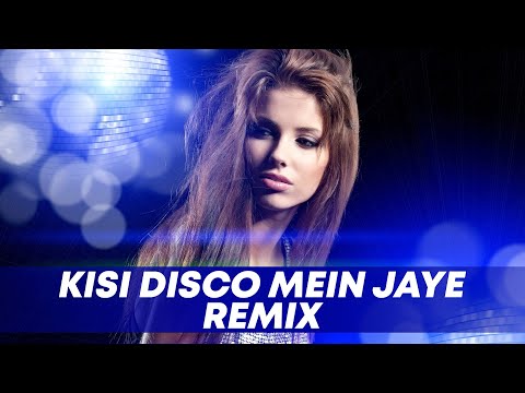 Kisi Disco Mein Jaaye (Remix) - DJ Angel | Bollywood Retro Dance Song | Govinda