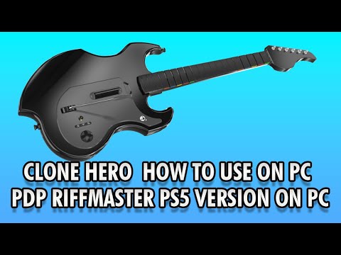 PDP Riffmaster PS5 / PS4 Version - HOW TO PLAY ON PC ( CLONE HERO ROCKBAND 1-3 PS3 )