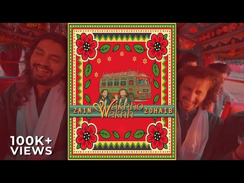Wakhho Wakhh | Zain Zohaib