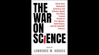 Dr. Lawrence Krauss Returns!  Discussing the Edited Book "The War on Science" (THE SAAD TRUTH_1874)
