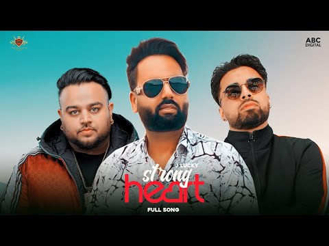 STRONG HEART : J Lucky (Official Video) Deep Jandu | Jay Trak | Minister Music | RMG
