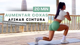 Treino FÁCIL Para AUMENTAR Coxa E AFINAR A CINTURA | SEM ACADEMIA