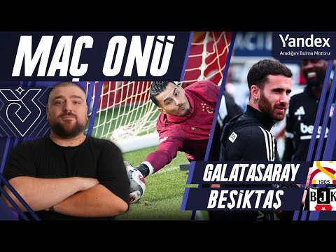 Galatasaray-Beşiktaş | Maç Önü Değerlendirmesi