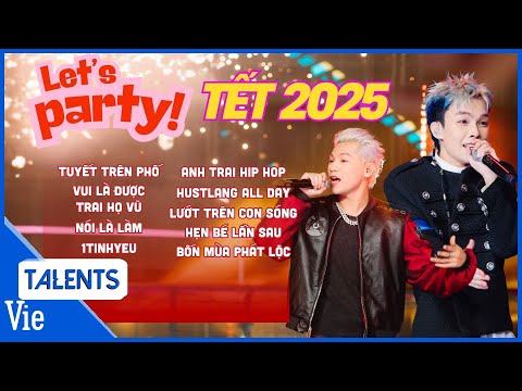 TOP NHẠC QUẨY SUNG chào Tết 2025 | Dangrangto, GILL, Robber, willistic, ICY Famou$,...