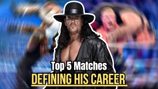 The Undertaker | Top 5 Matches That Defined His Career