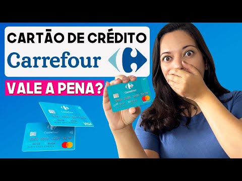 Cartão CARREFOUR é bom? Tem ANUIDADE? Qual o LIMITE? TUDO sobre o CARTÃO DE CRÉDITO Carrefour 💳