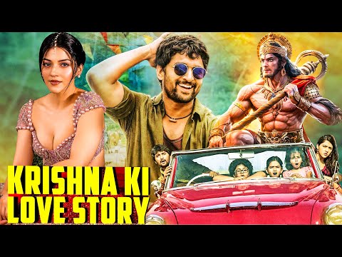 Krishna Ki Love Story - New Released South Indian Hindi Dubbed Movie 2024 | Nani, Mehreen Pirzada