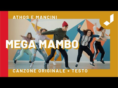 MEGA MAMBO - Athos e Mancini (Canzone originale con testo)