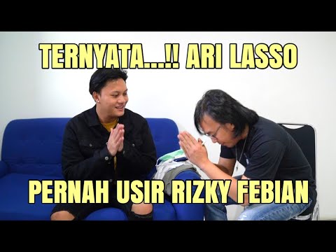 JANTAN ! ARI LASSO MINTA MAAF  PADA RIZKY FEBIAN, TAPI MALAH DITODONG !