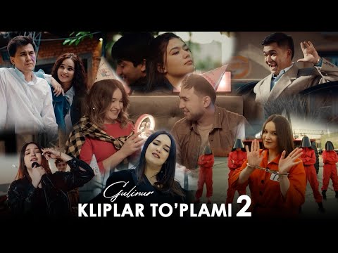Gulinur - Kliplar to'plami №2
