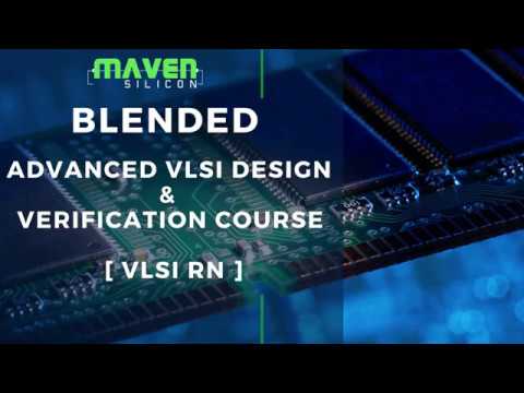 Blended Advanced VLSI Design & Verification Course...