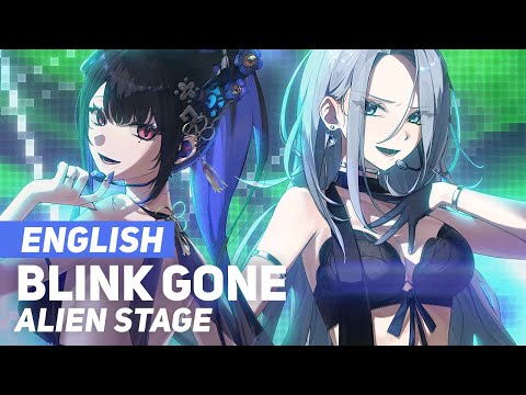 Alien Stage - "Blink Gone" | ENGLISH Ver | AmaLee (feat. Nerissa Ravencroft)