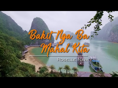 Bakit Nga Ba Mahal Kita – KARAOKE VERSION – in the style of Roselle Nava