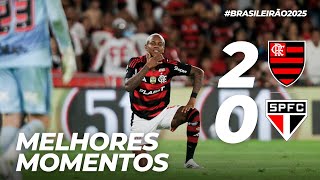 FLAMENGO 2 X 0 SÃO PAULO | MELHORES MOMENTOS | BRASILEIRÃO (12/07/25)