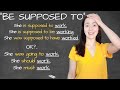 Understanding 'Be Supposed To' Usage
