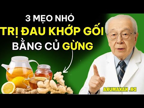 3 Mẹo Trị Đau Khớp Gối Hiệu Quả Từ Củ Gừng, Giảm Viêm Ngăn Ngừa Thoái Hóa Khớp