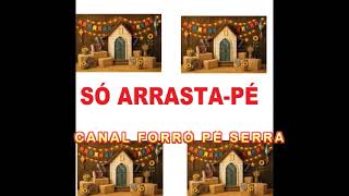 SÓ ARRASTA PÉ  VOL 4