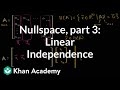 Understanding Linear Independence and Null Space