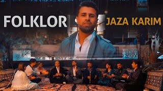 Jaza Karim - Folklor
