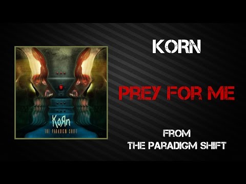 Korn - Prey For Me [Lyrics Video]