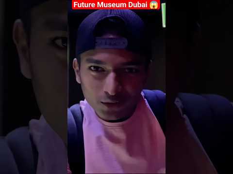Future Museum Dubai 😱 #shorts #drbroshorts #drbro #kannada #futuremuseum #dubai #holidayswithshorts