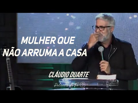 Cláudio Duarte - Mulher que não arruma a casa - Tente Não RIR | Palavras de Fé