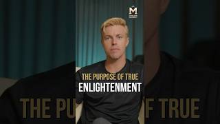 The Purpose of True Enlightenment