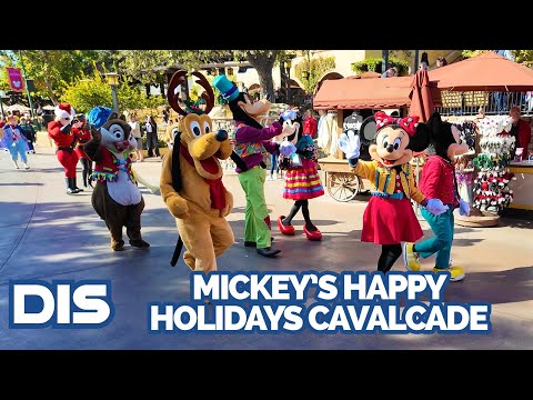 Mickey's Happy Holidays Cavalcade at Disney California Adventure