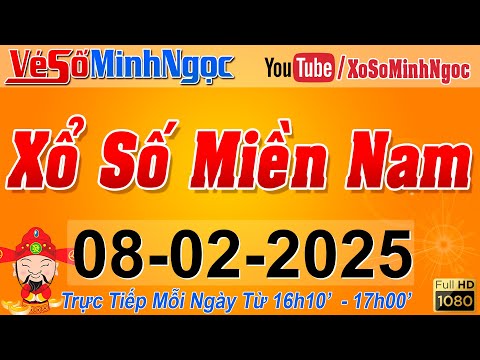XSMN Minh Ngọc - Trực tiếp Xổ Số Miền Nam - KQXS Miền Nam ngày 08/02/2025, KQXS Hôm Nay, XSTT, XSKT