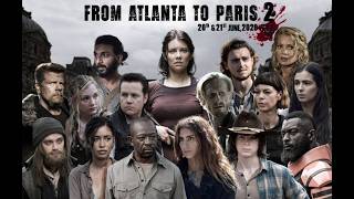 From Atlanta To Paris 2 Opening Video - The Walking Dead Convention