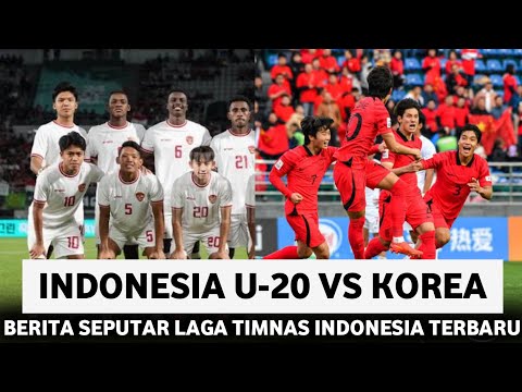 ? TIMNAS U-20 GEGERKAN DUNIA • INDONESIA VS KOREA SELATAN • PEMAIN ABROAD TAMPIL MENGGILA • BERITA..
