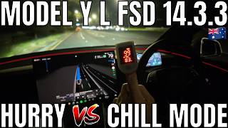 Tesla Model Y L FSD Supervised 14.3.3 | Hurry v Chill Mode Night Drive